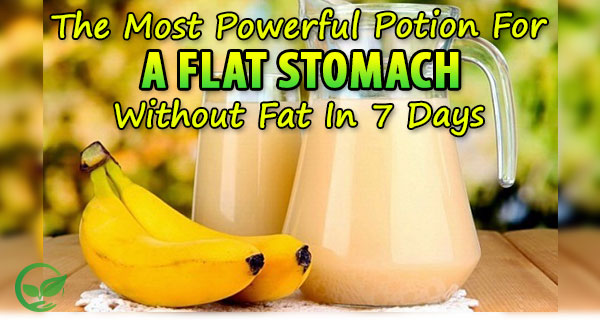 The-Most-Powerful-Potion-For-A-Flat-Stomach-Without-Fat-In-7-Days